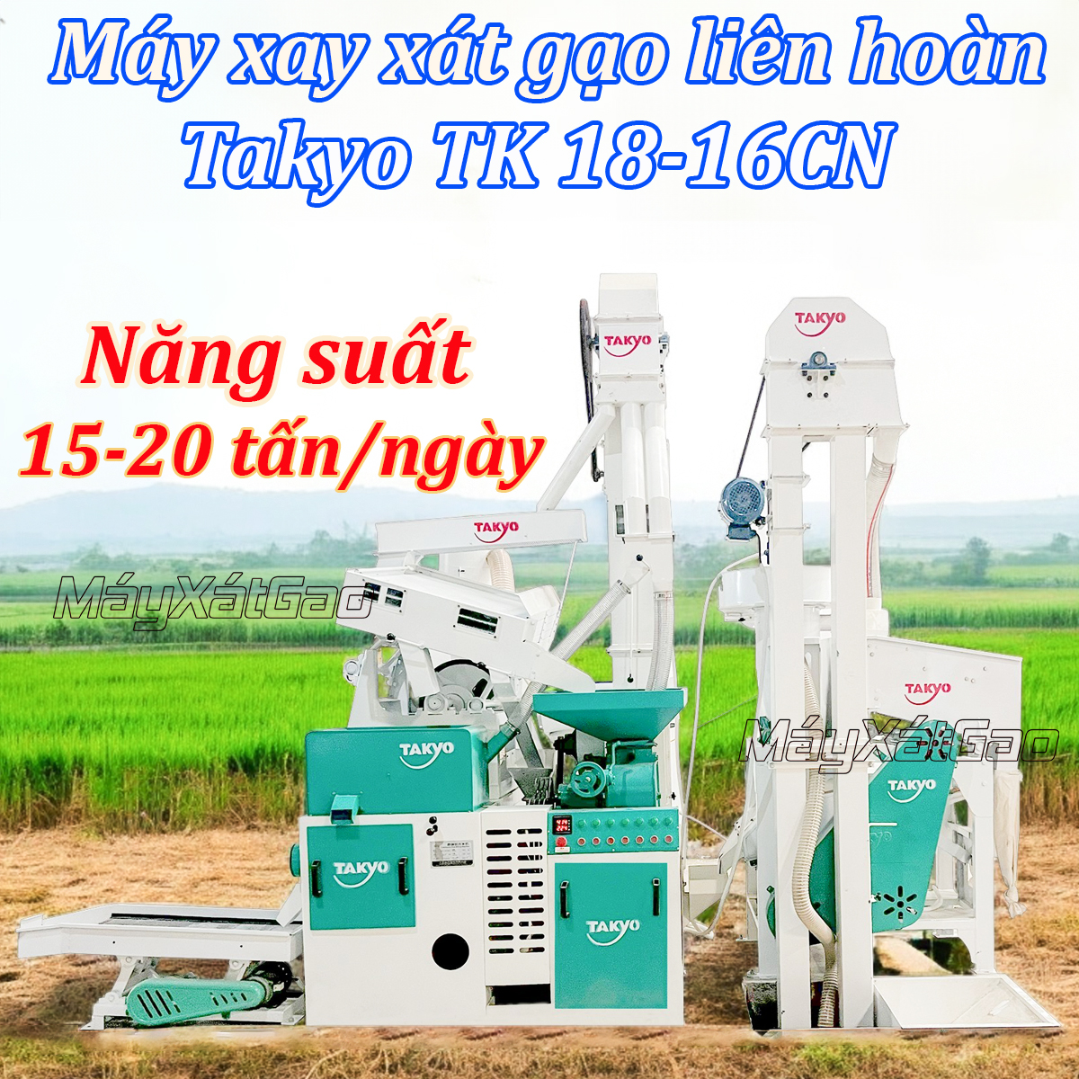  Máy xay xát gạo liên hoàn tự động Takyo TK18-16CN