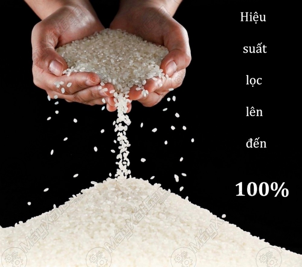 Hiệu suất lọc sạch gạo lên đến 100%