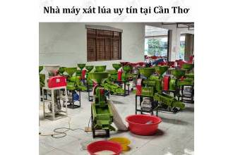 Nhà máy xát lúa gia đình chính hãng tại Cần Thơ